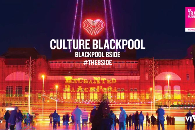 Culture Blackpool - Brand and National campaign 